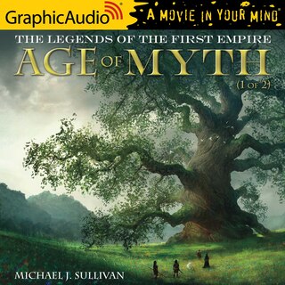 Front cover_Age Of Myth (1 Of 2) [dramatized Adaptation]