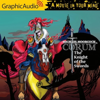Front cover_The Knight Of The Swords [dramatized Adaptation]
