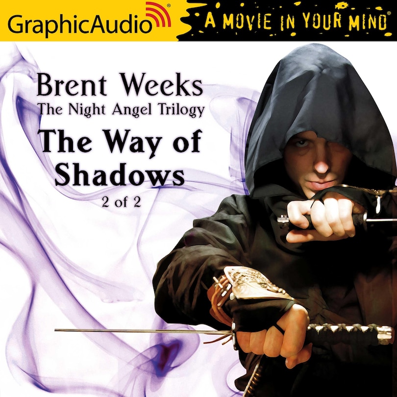 The Way Of Shadows (2 Of 2) [dramatized Adaptation]