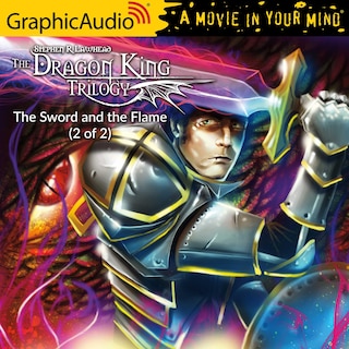 The Sword And The Flame (2 Of 2) [dramatized Adaptation]