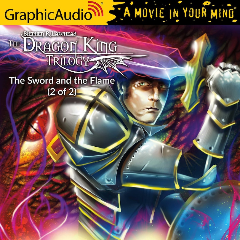 The Sword And The Flame (2 Of 2) [dramatized Adaptation]