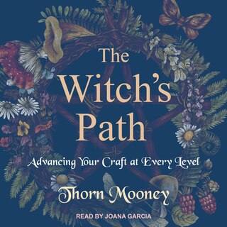 The Witch's Path: Advancing Your Craft at Every Level