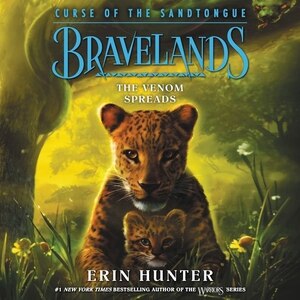 Front cover_Bravelands: Curse Of The Sandtongue #2: The Venom Spreads