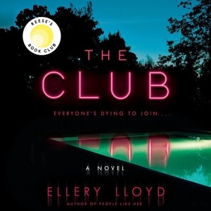 The Club: A Novel