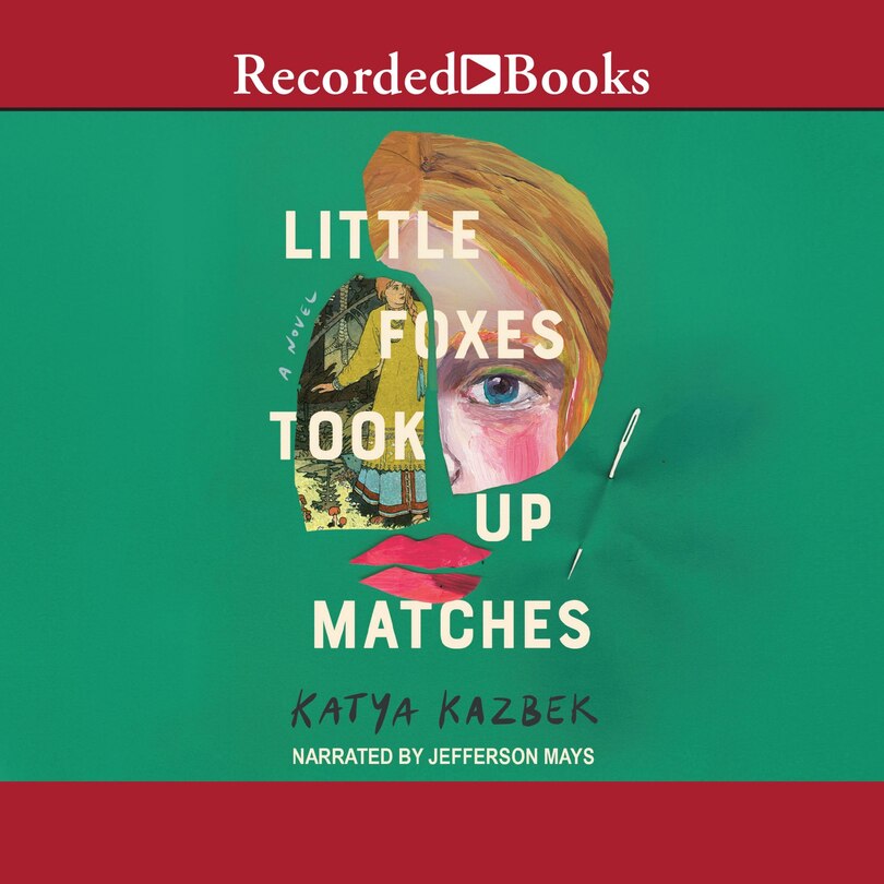 Front cover_Little Foxes Took Up Matches