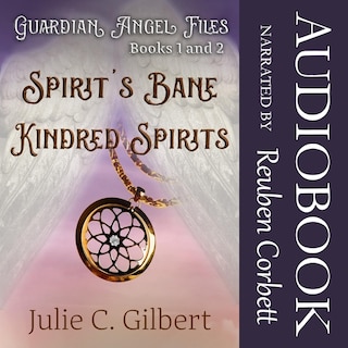 Front cover_Guardian Angel Files Books 1 and 2 Spirit's Bane and Kindred Spirits