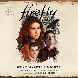 Couverture_Firefly: What Makes Us Mighty