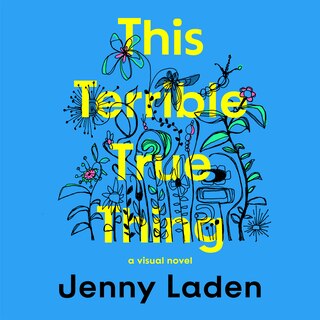 Front cover_This Terrible True Thing