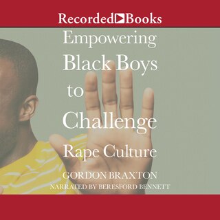 Couverture_Empowering Black Boys to Challenge Rape Culture