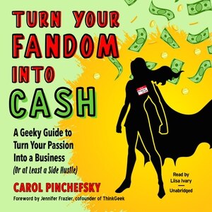 Front cover_Turn Your Fandom Into Cash