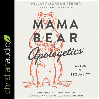 Couverture_Mama Bear Apologetics Guide to Sexuality