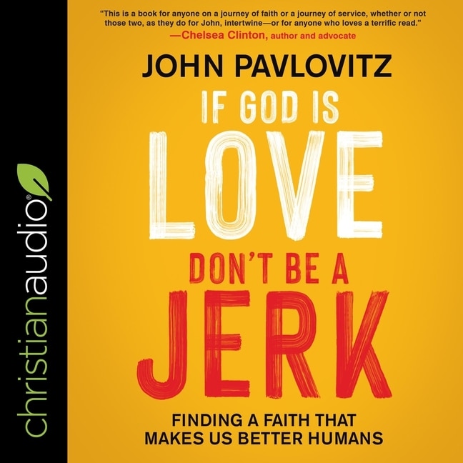 Front cover_If God Is Love, Don't Be A Jerk