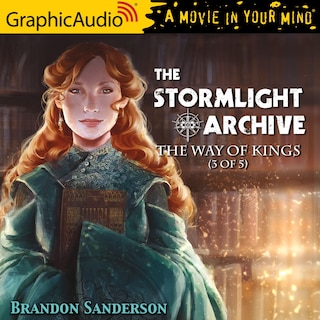 Front cover_The Way Of Kings (3 Of 5) [dramatized Adaptation]