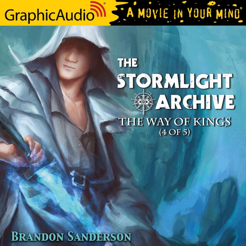 Front cover_The Way Of Kings (4 Of 5) [dramatized Adaptation]