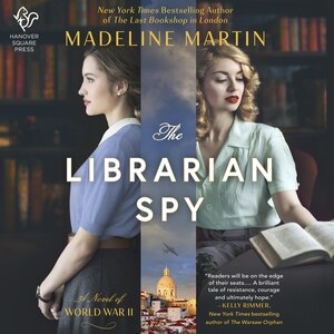 The Librarian Spy: A Novel Of World War Ii