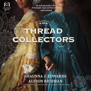 The Thread Collectors: A Novel