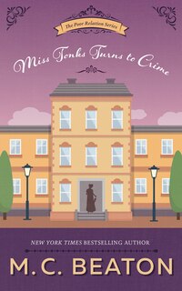 Front cover_Miss Tonks Turns To Crime (large Print)