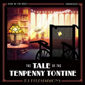 Front cover_The Tale of the Tenpenny Tontine