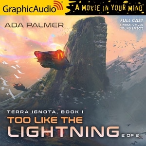 Front cover_Too Like the Lightning (2 of 2) [Dramatized Adaptation]