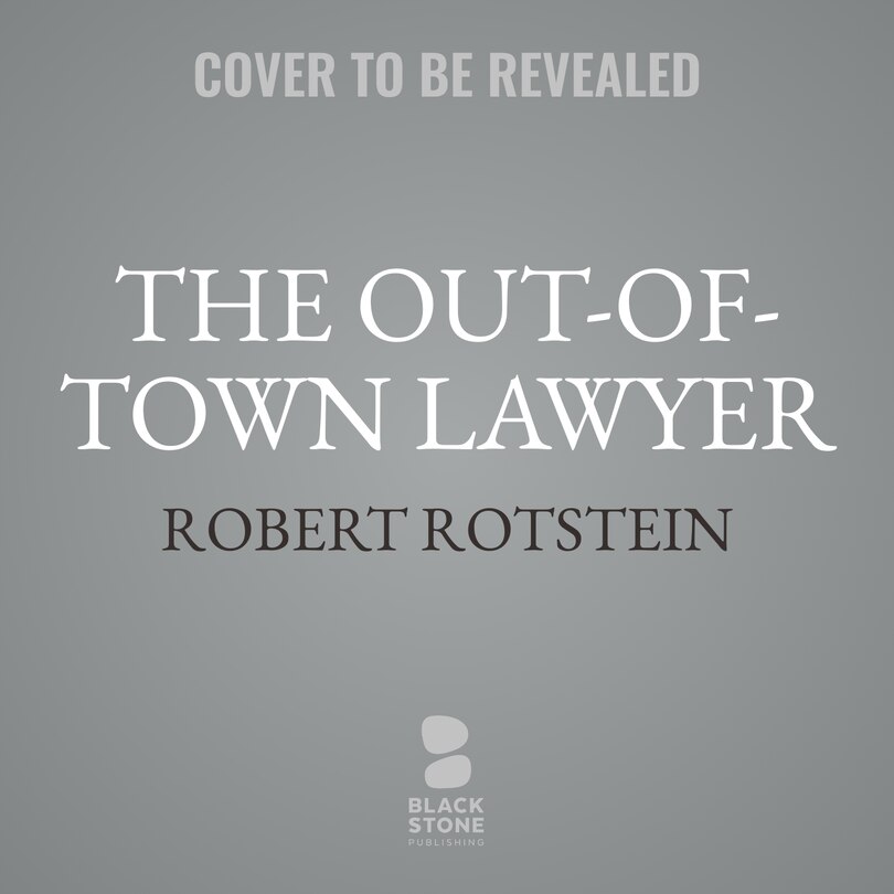 Front cover_The Out-of-Town Lawyer