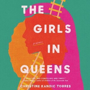 The Girls In Queens: A Novel