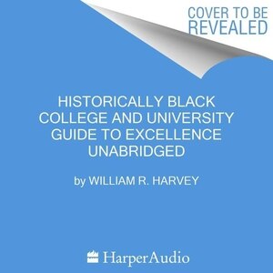 Front cover_Historically Black Colleges and Universities’ Guide to Excellence