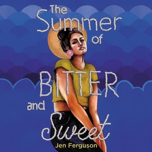 Front cover_The Summer Of Bitter And Sweet