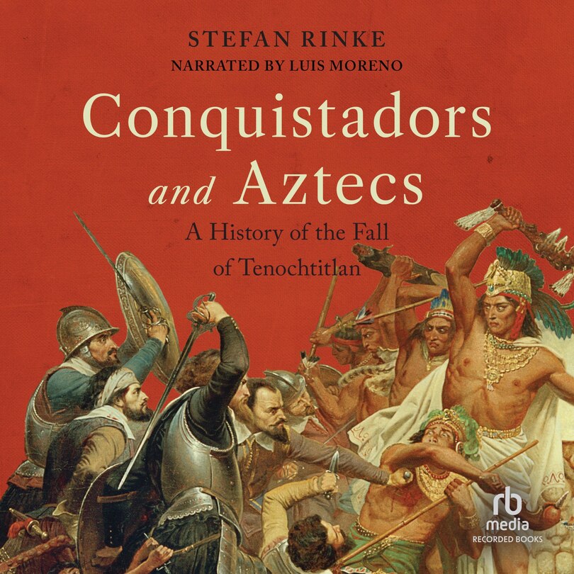 Front cover_Conquistadors and Aztecs