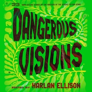 Front cover_Dangerous Visions