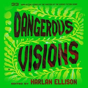 Front cover_Dangerous Visions