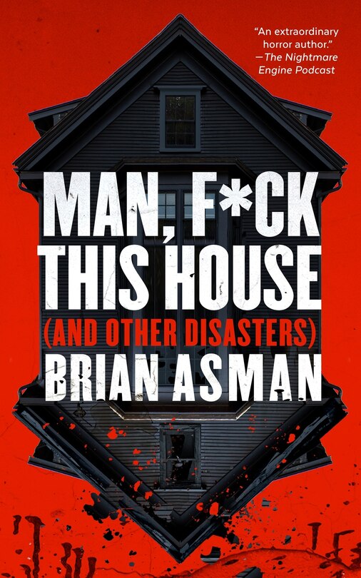 Couverture_Man, F*ck This House (And Other Disasters)
