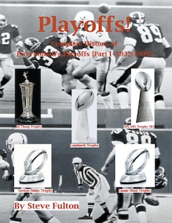 Front cover_Playoffs! Complete History of Pro Football Playoffs {Part I - 1932-1999}