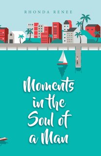 Couverture_Moments in the Soul of a Man