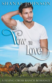 Front cover_His Vow to Love