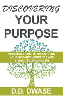 Front cover_Discovering Your Purpose