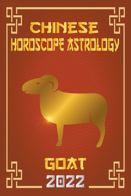 Front cover_Goat Chinese Horoscope & Astrology 2022