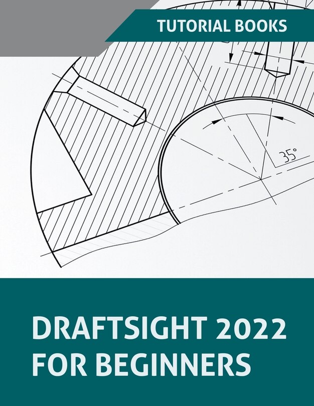 Front cover_DraftSight 2022 For Beginners