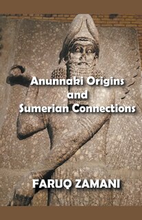 Front cover_Anunnaki Origins and Sumerian Connections