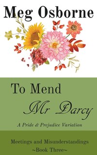 Front cover_To Mend Mr Darcy