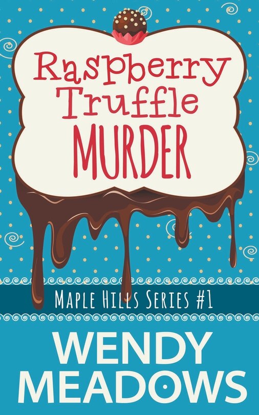 Front cover_Raspberry Truffle Murder