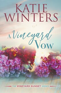 Front cover_A Vineyard Vow