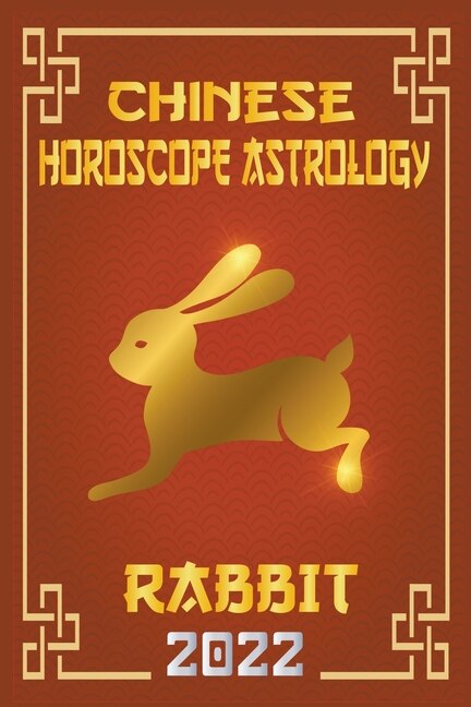 Couverture_Rabbit Chinese Horoscope & Astrology 2022