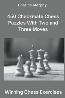 Couverture_450 Checkmate Chess Puzzles With Two and Three Moves