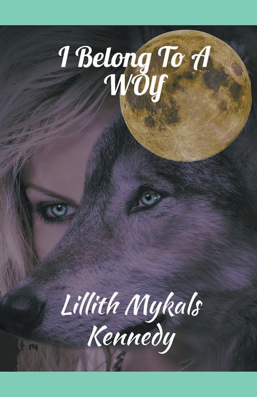 Front cover_I Belong to a Wolf
