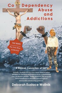 Couverture_Co-Dependency, Abuse, and Addictions