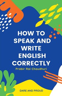 Front cover_How To Speak And Write English Correctly