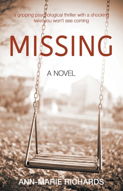 Front cover_MISSING (A gripping psychological thriller with a shocking twist you won't see coming)