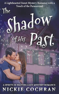 Front cover_The Shadow of His Past