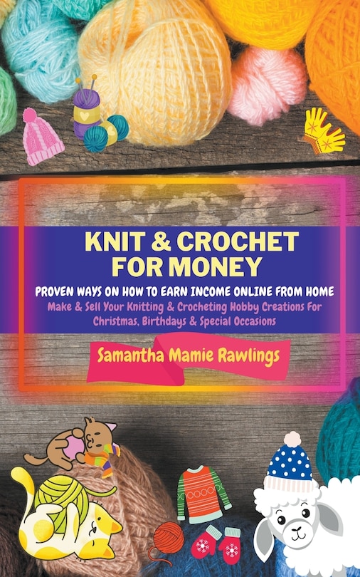 Front cover_Knit And Crochet For Money