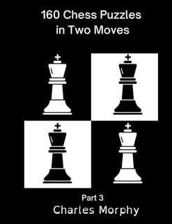 Front cover_160 Chess Puzzles in Two Moves, Part 3